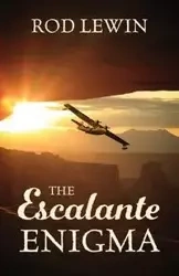 The Escalante Enigma - Rod Lewin