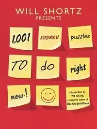 Will Shortz Presents 1,001 Sudoku Puzzles to Do Right Now - Will Shortz