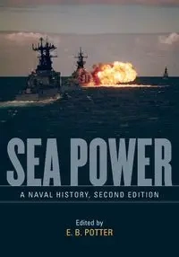Sea Power - Potter E. B.