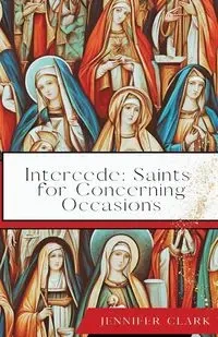 Intercede - Clark Jennifer