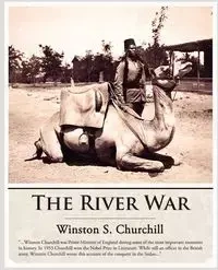 The River War - Churchill Winston S.