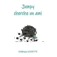 Jumpy cherche un ami - Condette Frédérique