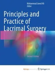 Principles and Practice of Lacrimal Surgery - Ali Mohammad Javed