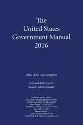 United States Government Manual (2016) - Office of the Federal Register