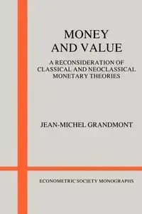 Money and Value - Grandmont Jean-Michel