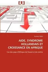 Aide, syndrome hollandais et croissance en afrique - NEBIE-G