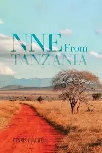 NNE From Tanzania - Dennis Gladwell