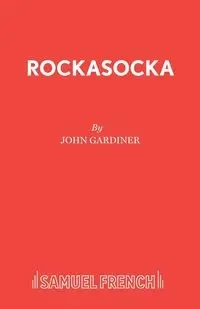 Rockasocka - John Gardiner