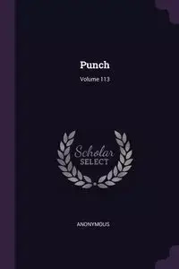 Punch; Volume 113 - Anonymous
