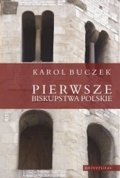 eBook Pierwsze biskupstwa polskie - Karol Buczek
