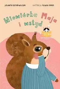 Wiewiórka Maja i wstyd - Jolanta Rypień-Wilczek