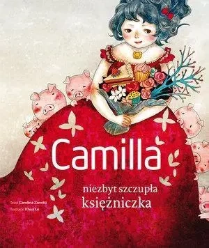 Camilla niezbyt szczupła księżniczka - Carolina Zanotti