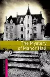 Oxford Bookworms Library Starter 2nd Edition: The Mystery of Manor Hall - Jane Cammack