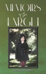 Memoirs of the Target - Jennifer Fallet