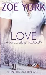 Love on the Edge of Reason - Zoe York