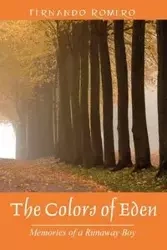 The Colors of Eden - Fernando Romero