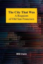 The City That Was - Irwin Will