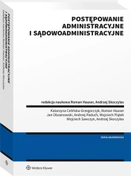Postępowanie administracyjne i... - red. Roman Hauser, Andrzej Skoczylas