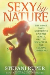 Sexy By Nature - Stefani Ruper