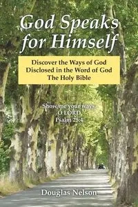 God Speaks for Himself - Nelson Douglas