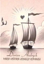 Maria historia jednego romansu - Dorian Andrych