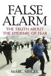 False Alarm - Marc Siegel