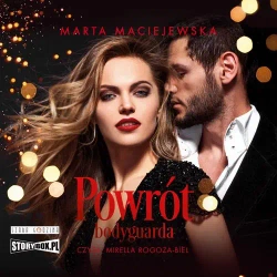 audiobook Powrót bodyguarda - Marta Maciejewska