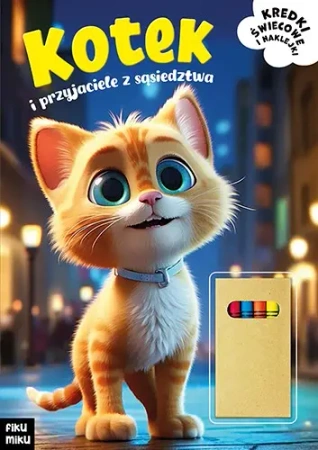 Kotek i przyjaciele z sąsiedztwa - Opracowanie zbiorowe
