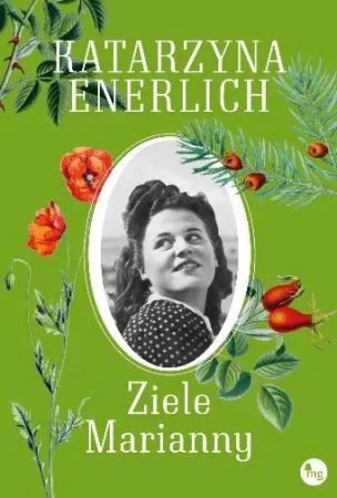 Ziele Marianny - Katarzyna Enerlich