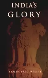 India's Glory - Bhatt Raghupati