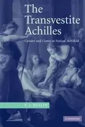 The Transvestite Achilles - Heslin P. J.