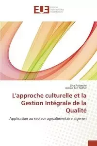 L'approche culturelle et la Gestion Intégrale de la Qualité - SANS AUTEUR