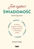 Jak zyskać świadomość. 21-dniowy program uważności - Daniel J. Siegel