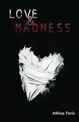Love & Madness - Paris Athina