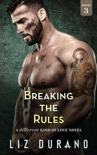 Breaking the Rules - Liz Durano