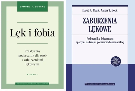 PAK Zaburzenia lękowe + Lęk i fobia. Praktyczny podręcznik - David Clark A., Aaron T. Beck