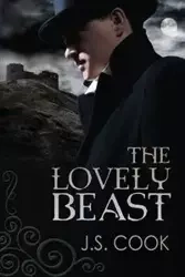 The Lovely Beast - Cook J.S.
