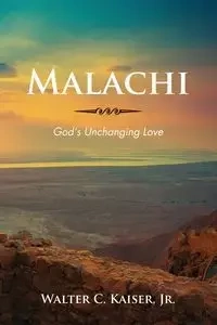 Malachi - Walter C. Kaiser Jr.