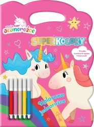 Kolorowe jednorożce. Moje Jednorożce. SuperKolory - Opracowanie zbiorowe