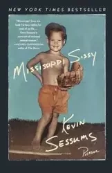 Mississippi Sissy - Kevin Sessums
