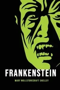 Frankenstein - Shelley Mary Wollstonecraft