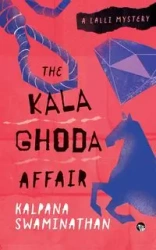 THE KALA GHODA AFFAIR A LALLI MYSTERY - Swaminathan Kalpana