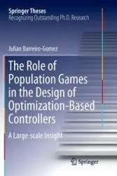 The Role of Population Games in the Design of Optimization-Based Controllers - Julian Barreiro-Gomez