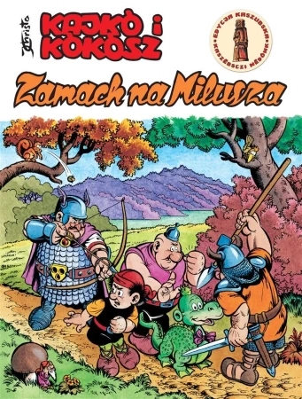 Kajko i kokosz - Zamach na Milusza - Janusz Christa, Janusz Christa, Roman Drzeżdżon