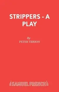 Strippers - A Play - Peter Terson