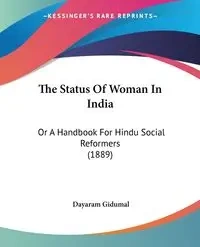 The Status Of Woman In India - Gidumal Dayaram