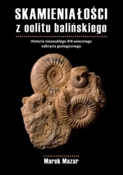 Skamieniałości z oolitu balińskiego - Marek Mazur