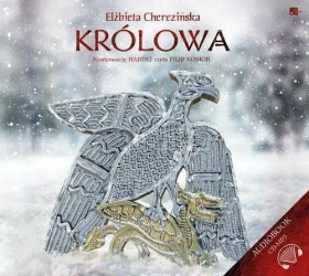 Królowa Audiobook - Elżbieta Cherezińska