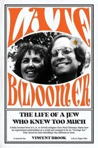 Late B(l)oomer - Brook Vincent
