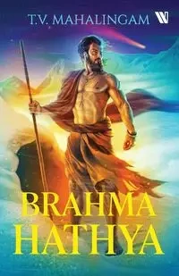 Brahma Hathya - ... T. V. Mahalingam